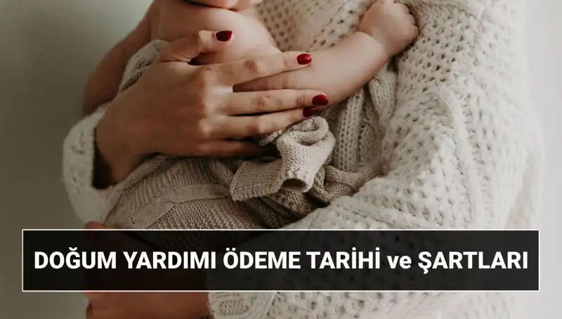2025'te Doğum Yardımı Başvurusu Nasıl Yapılır? Tüm Detaylar Burada!