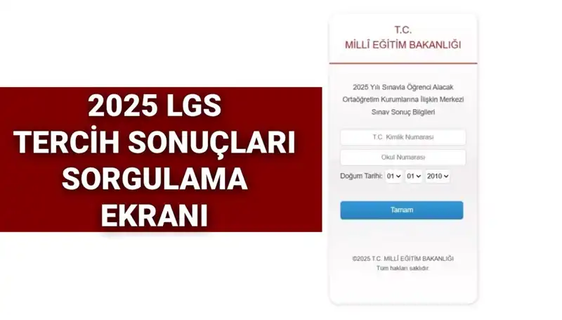 LGS Tercih Sonuçları: MEB 2025 Yerleştirme Sonuçları Ne Zaman Açıkladı?