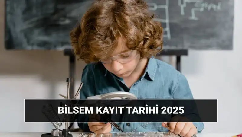 BİLSEM Sonuç ve Kayıt Tarihleri 2025: Bekleyiş Sona Erdi mi?