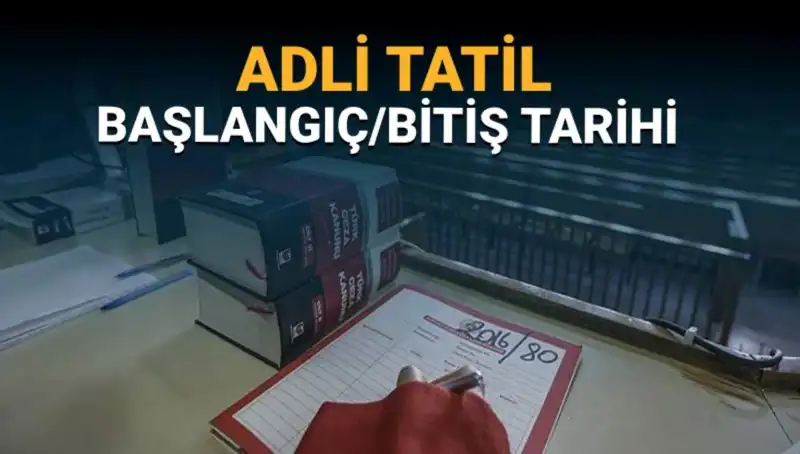 Adli Tatil Süreci: 2023 Yılı Detayları ve Devam Eden Davalar
