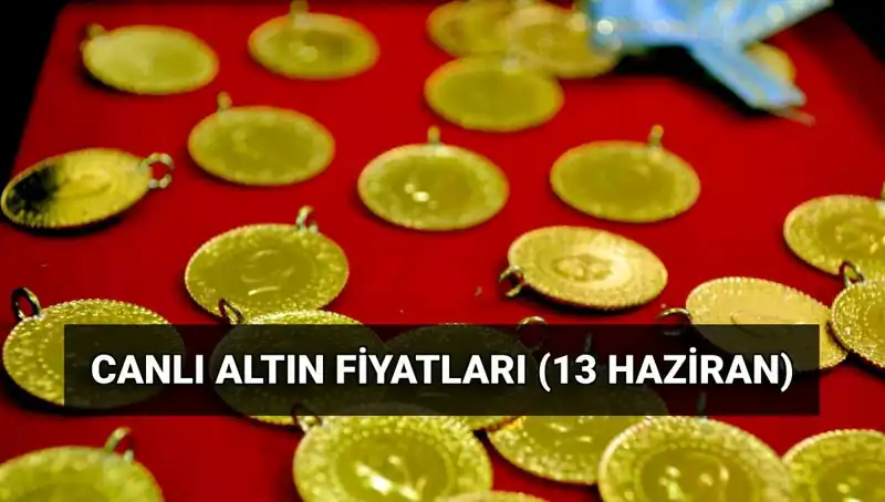 Altın Fiyatları 13 Haziran 2023: Gram, Çeyrek ve Ons Altın Ne Kadar?